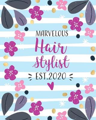 Book cover for Marvelous Hair Stylist Est. 2020