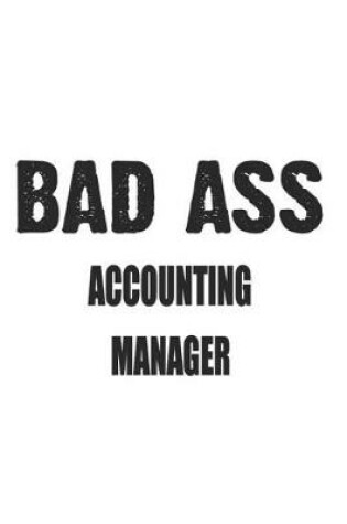 Cover of Bad Ass Accounting Manager
