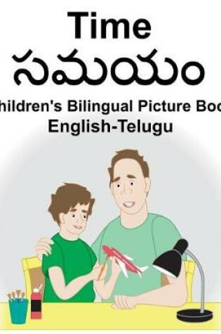 Cover of English-Telugu Time Children's Bilingual Picture Book