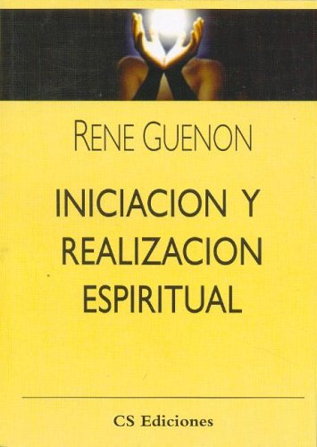 Book cover for Iniciacion y Realizacion Espiritual