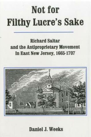 Cover of Not For Filthy Lucre's Sake