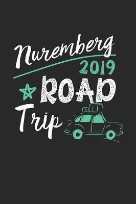 Book cover for Nuremberg Road Trip 2019