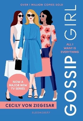 Book cover for Gossip Girl: All I Want Is Everything