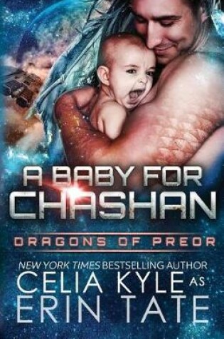 Cover of A Baby for Chashan (Scifi Alien Weredragon Romance)