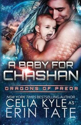 Cover of A Baby for Chashan (Scifi Alien Weredragon Romance)