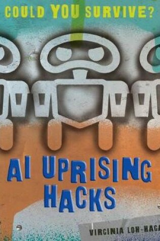 Cover of AI Uprising Hacks