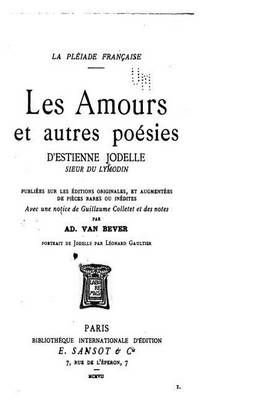 Book cover for Les Amours et Autres Poésies, d'Estienne Jodelle