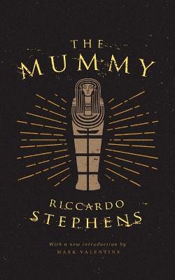 Book cover for The Mummy (Valancourt 20th Century Classics)