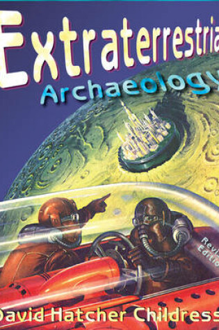 Cover of Extraterrestrial Archaeology