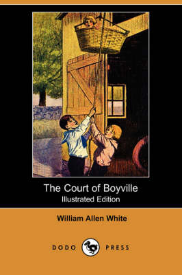 Book cover for The Court of Boyville(Dodo Press)