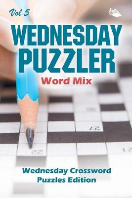 Book cover for Wednesday Puzzler Word Mix Vol 5