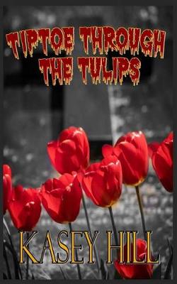 Book cover for Tiptoe Through the Tulips