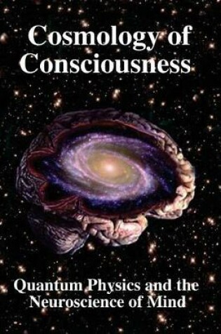 Cover of Cosmology of Consciousness