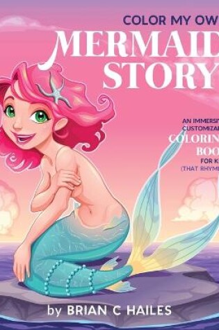 Cover of Color My Own Mermaid Story