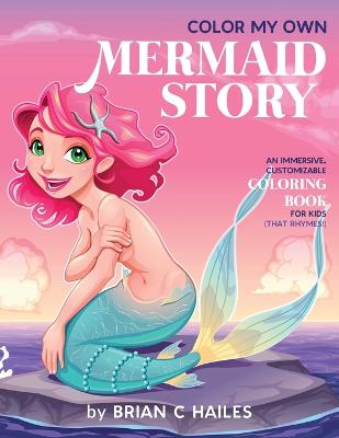 Book cover for Color My Own Mermaid Story