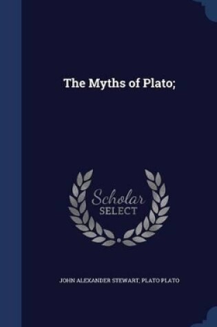 Cover of The Myths of Plato;