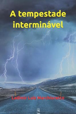 Book cover for A tempestade interminável