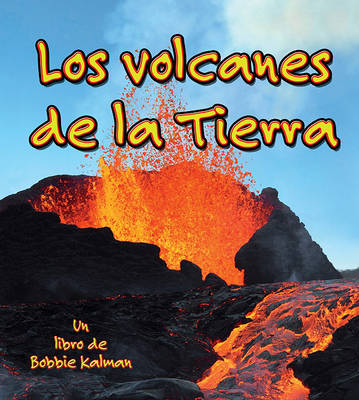 Cover of Los Volcanes de la Tierra (Volcanoes on Earth)