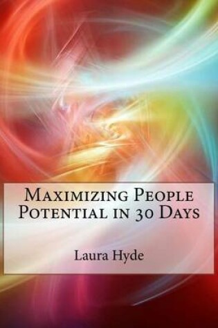 Cover of Maximizing People Potential in 30 Days