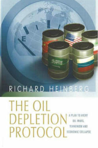 Cover of The Oil Depletion Protocol