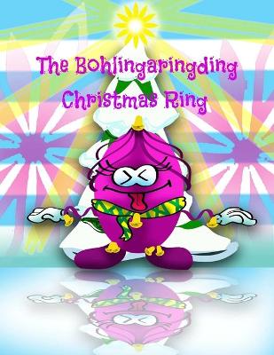 Book cover for The Bohlingaringding Christmas Ring