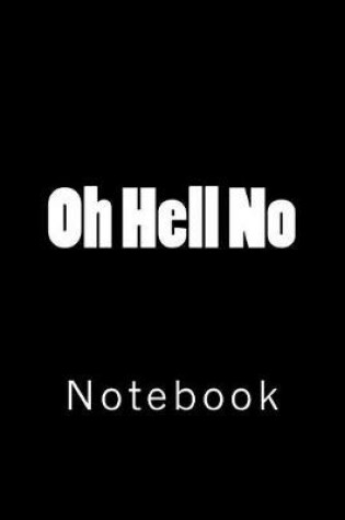 Cover of Oh Hell No