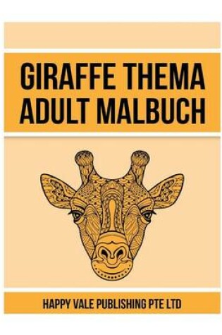 Cover of Giraffe Thema Adult Malbuch