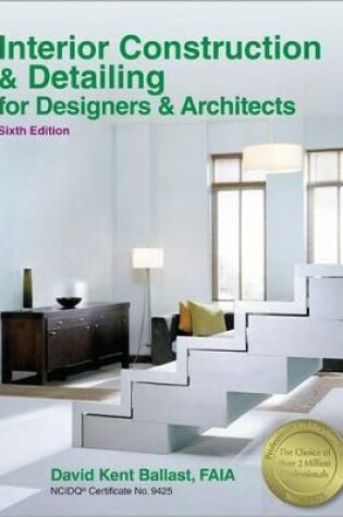 Cover of Ppi Interior Construction & Detailing for Designers & Architects, 6th Edition - A Comprehensive Ncidq Book