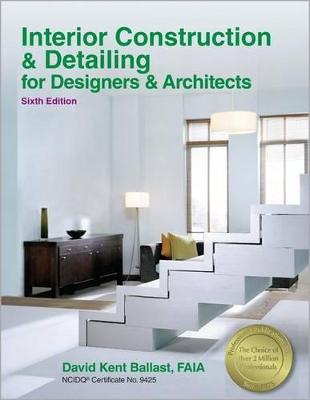 Book cover for Ppi Interior Construction & Detailing for Designers & Architects, 6th Edition - A Comprehensive Ncidq Book
