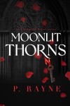 Book cover for Moonlit Thorns