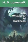 Book cover for The Whisperer In Darkness