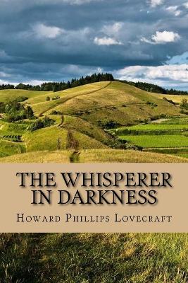 Book cover for The whisperer in darkness (Special Edition)