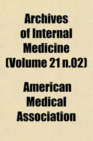 Cover of Archives of Internal Medicine (Volume 21 N.02)