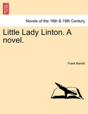 Book cover for Little Lady Linton. a Novel.