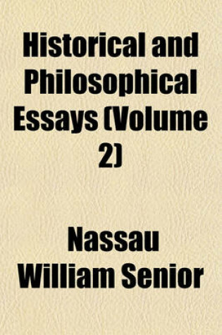 Cover of Historical and Philosophical Essays (Volume 2)