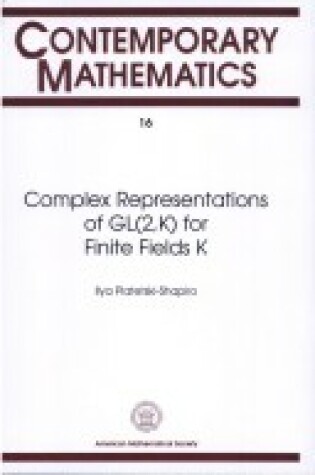 Cover of Complex Representations of GL(2,K) for Finite Fields K