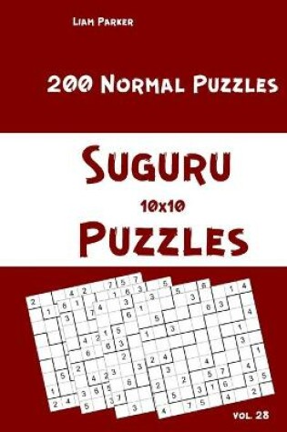 Cover of Suguru Puzzles - 200 Normal Puzzles 10x10 vol.28