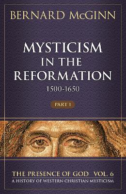 Cover of Mysticism in the Reformation (1500-1650)