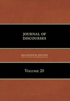 Book cover for Journal of Discourses, Volume 20