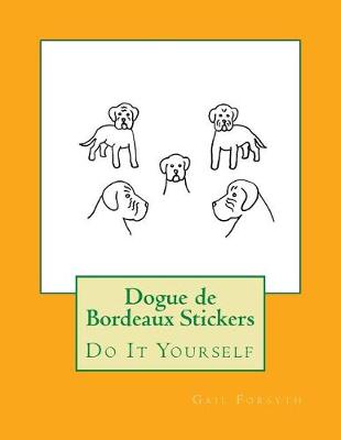 Book cover for Dogue de Bordeaux Stickers