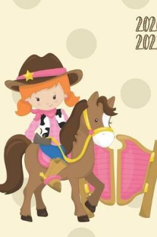 Cover of Daily Planner 2020-2021 Cowboy Girl 15 Months Gratitude Hourly Appointment Calendar