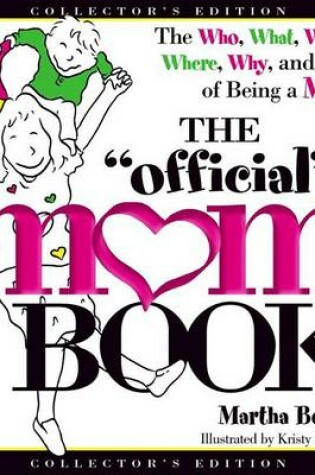 Cover of The Official Mom Book (Collector's Edition)