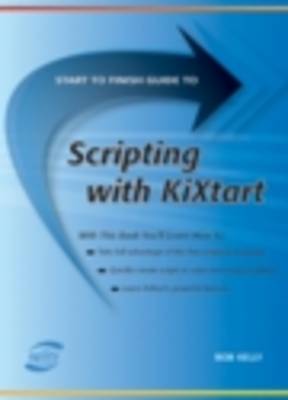 Book cover for Start to Finish Guide to Scripting with KiXtart