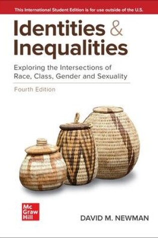 Cover of Identities and Inequalities: Exploring the Intersections of Race Class Gender & Sexuality ISE