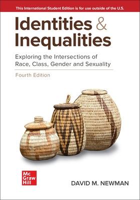 Book cover for Identities and Inequalities: Exploring the Intersections of Race Class Gender & Sexuality ISE