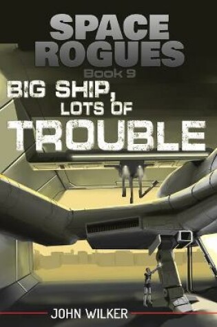 Cover of Big Ship, Lots of Trouble