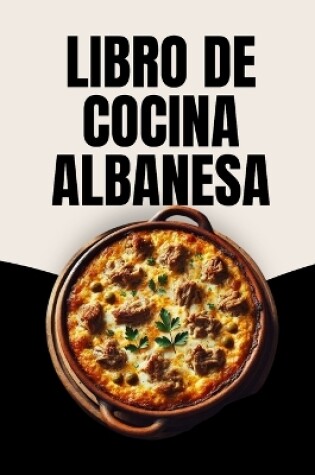 Cover of Libro de Cocina Albanesa