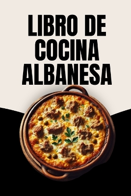 Book cover for Libro de Cocina Albanesa