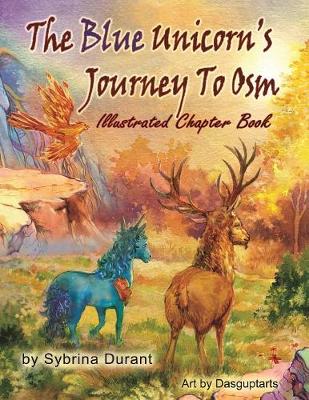 Book cover for The Blue Unicorn's Journey To Osm Illustrated Book