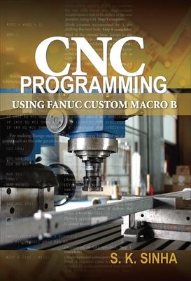 Book cover for CNC Programming using Fanuc Custom Macro B